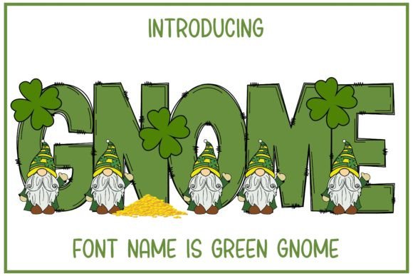 Green Gnome: The Playful Font for Saint Patrick's Day Projects