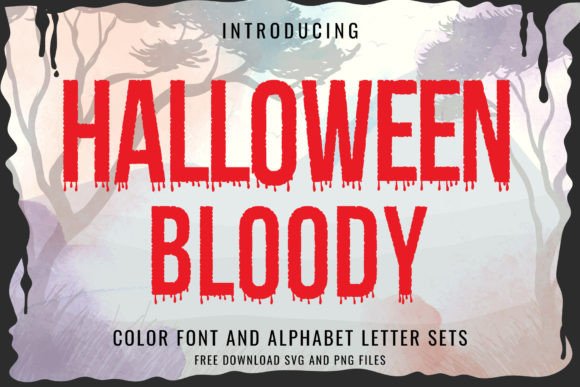 Halloween Bloody: The Typeface That Cuts Through the Noise
