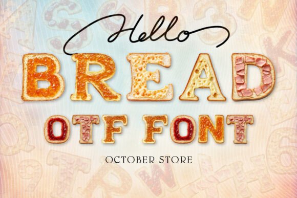 The Bread Alphabet Font: A Whimsical Typeface for Playful Branding
