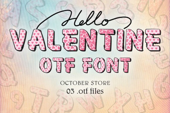 Valentine Alphabet Love: A Font That Speaks the Language of the Heart
